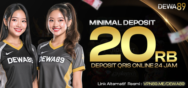 DEWA89 MINIMAL DEPOSIT