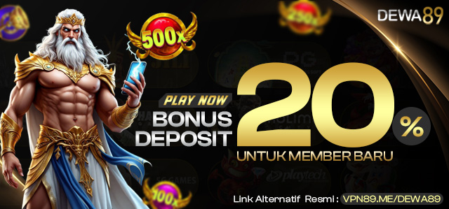 DEWA89 MENYEDIAKAN BONUS NEW MEMBER