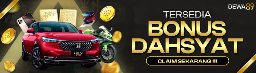 BONUS DAHSYAT DEWA89