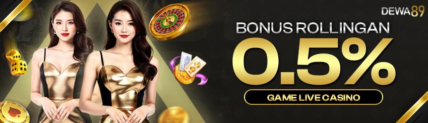 Bonus Rollingan Casino 0.5%